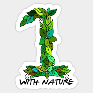 one with nature Sticker